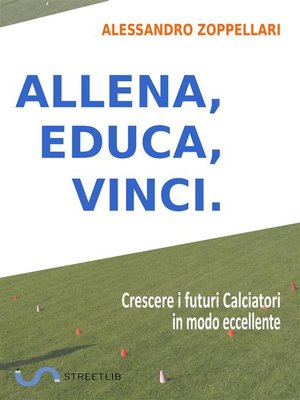 cover image of Allena, Educa, Vinci.